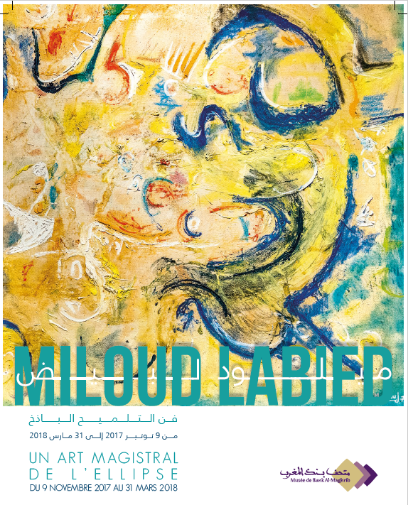 Exposition rétrospective « Miloud Labied : un art magistral de l’ellipse »