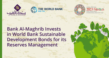 Bank Al-Maghrib Invests in World Bank Sustainable Development Bonds for its Reserves Management 