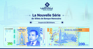 Bank Al-Maghrib met en circulation  le nouveau billet de banque de 200 dirhams