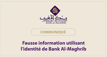 Fausse information utilisant l’identité de Bank Al-Maghrib