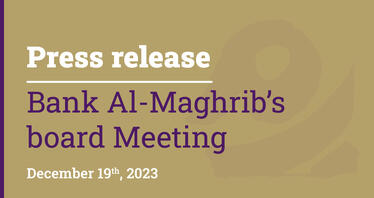 Bank Al-Maghrib Board Meeting - December 19, 2023