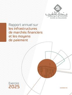 Rapport annuel sur les infrastructures de marchés financiers et les moyens de paiement  - Exercice 2025