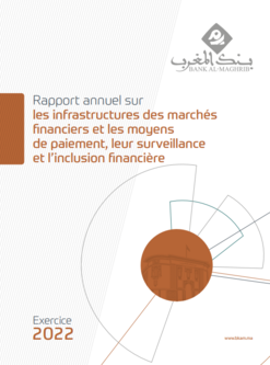 Rapport annuel sur les infrastructures des marchés financiers et les moyens de paiement, leur surveillance et l’inclusion financière - Exercice 2022