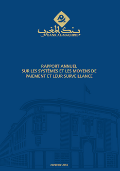 Rapport annuel sur les systèmes et les moyens de paiement et leur surveillance – Exercice 2016