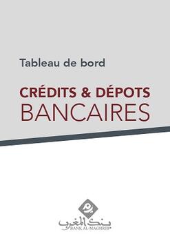 TABLEAU DE BORD CREDITS - DEPOTS BANCAIRES - 2023