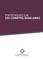 STATISTIQUES SUR LES COMPTES BANCAIRES - 2025