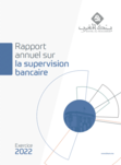 Rapport annuel sur la supervision bancaire - Exercice 2022