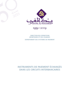 Instruments de paiement échangés à travers les circuits interbancaires. Statistiques arrêtées à fin 2009